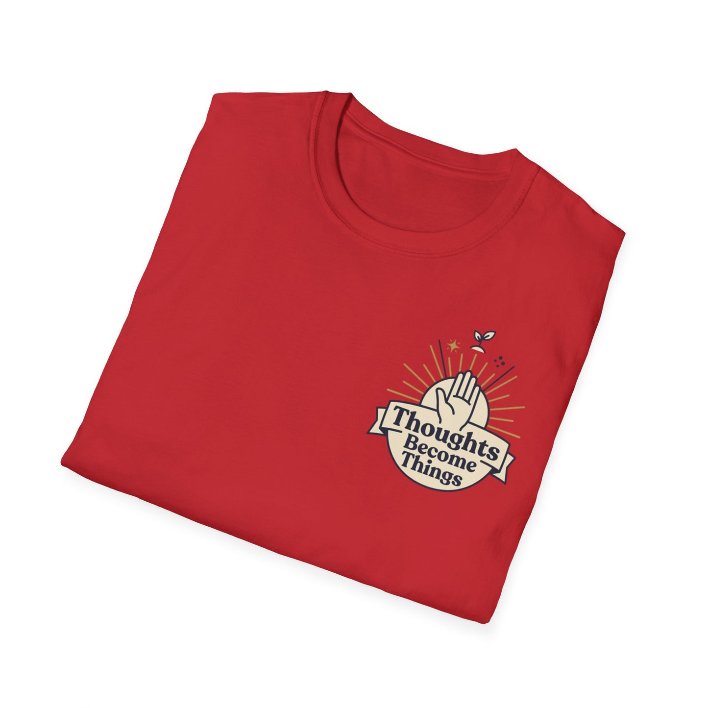 "Thoughts Become Things" T-Shirt Unisex Tee Inspirational Manifestation