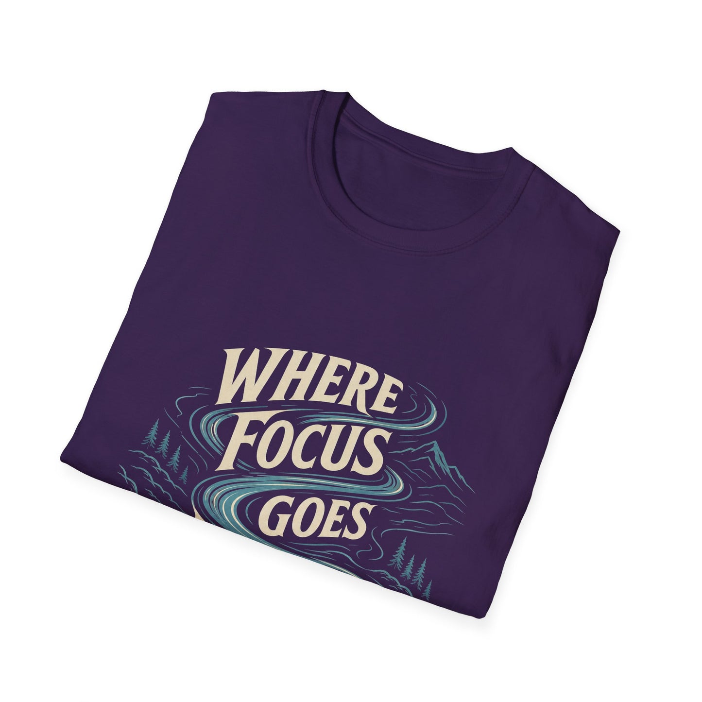 "Where Focus Goes Energy Flows" T-shirt Inspirational Manifestation Graphic Unisex Tee