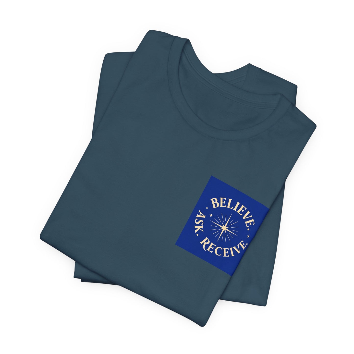 "Ask Believe Receive" Pocket T-Shirt - Inspirational Tee Unisex