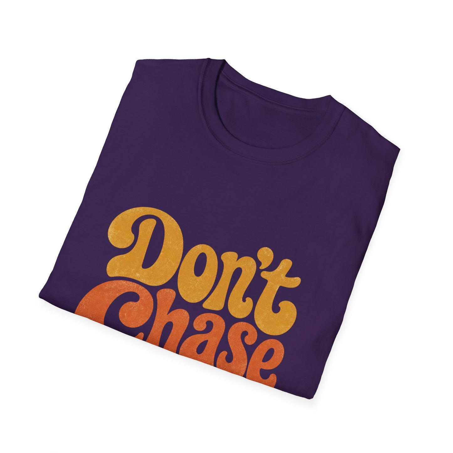 "Don't Chase Attract" T-Shirt Unisex Retro Graphic Tee Manifestation