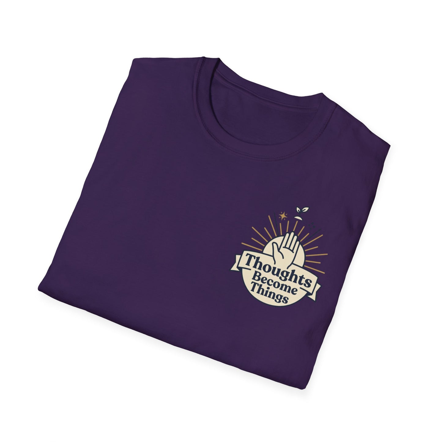 "Thoughts Become Things" T-Shirt Unisex Tee Inspirational Manifestation