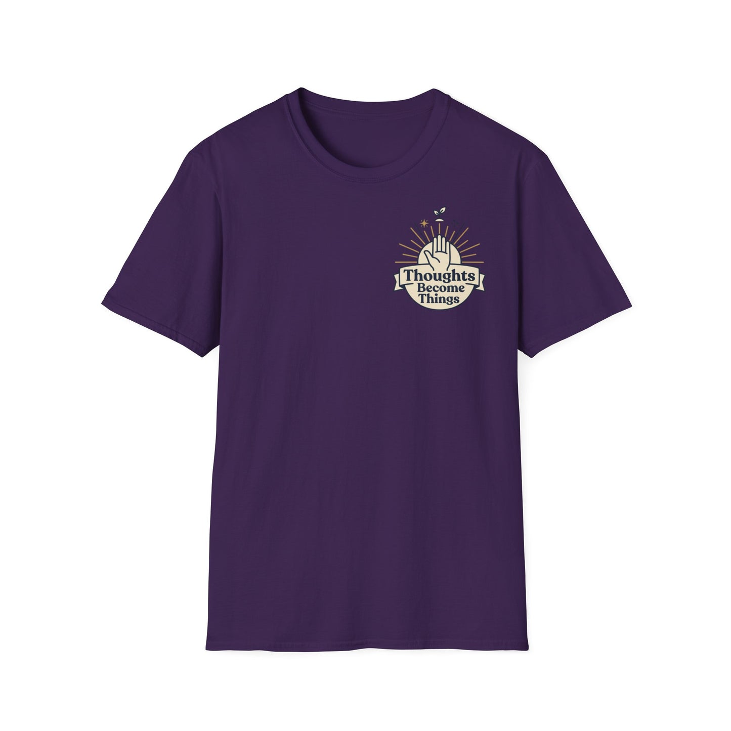 "Thoughts Become Things" T-Shirt Unisex Tee Inspirational Manifestation