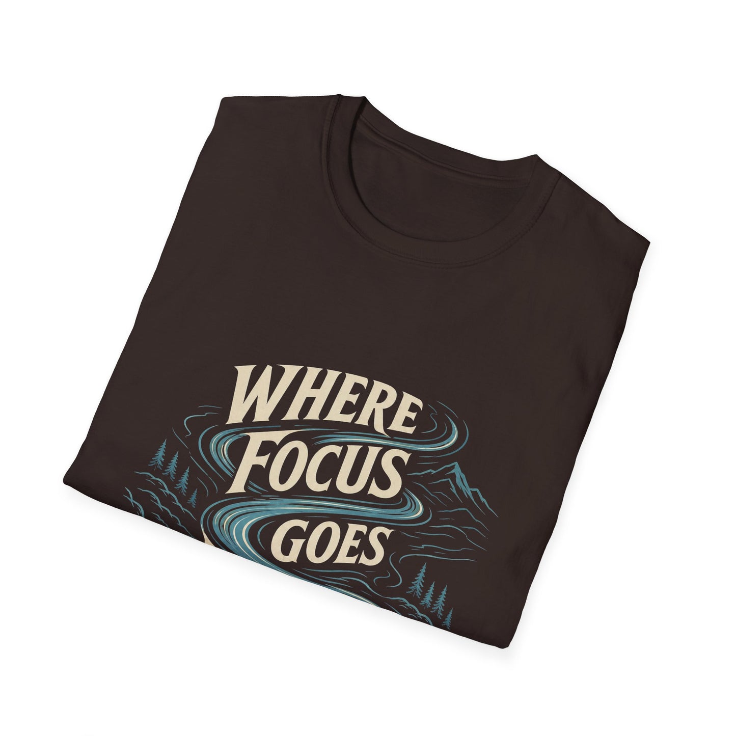 "Where Focus Goes Energy Flows" T-shirt Inspirational Manifestation Graphic Unisex Tee
