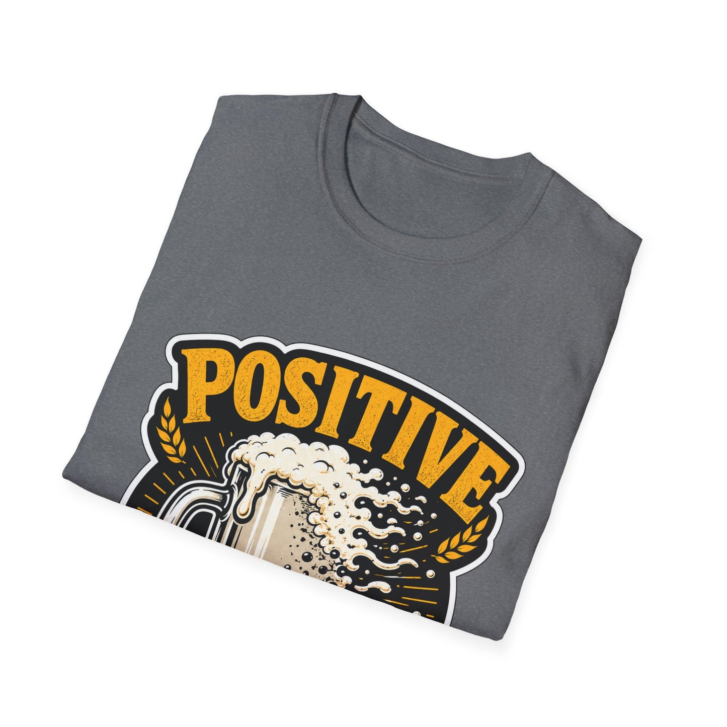 "Positive Pintset" T-Shirt — Funny Beer Mug Graphic Tee Unisex for Beer Lovers