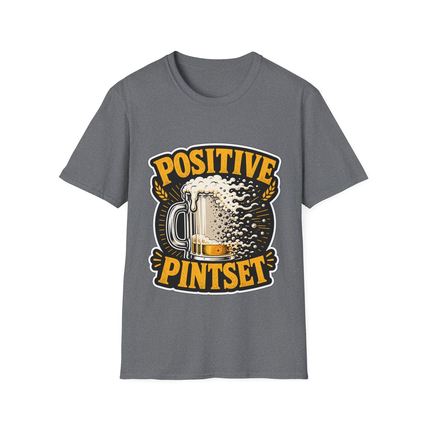 "Positive Pintset" T-Shirt — Funny Beer Mug Graphic Tee Unisex for Beer Lovers