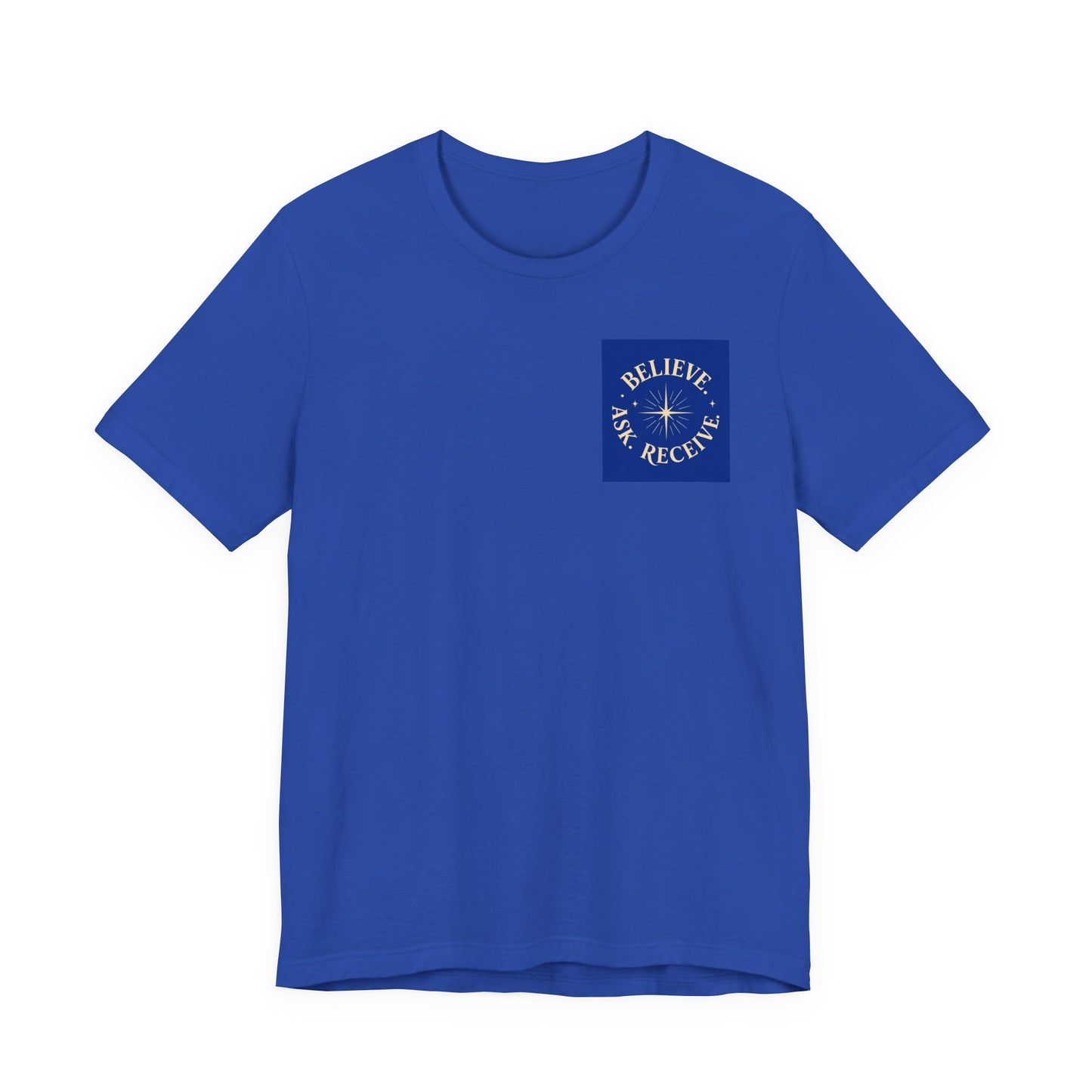 "Ask Believe Receive" Pocket T-Shirt - Inspirational Tee Unisex
