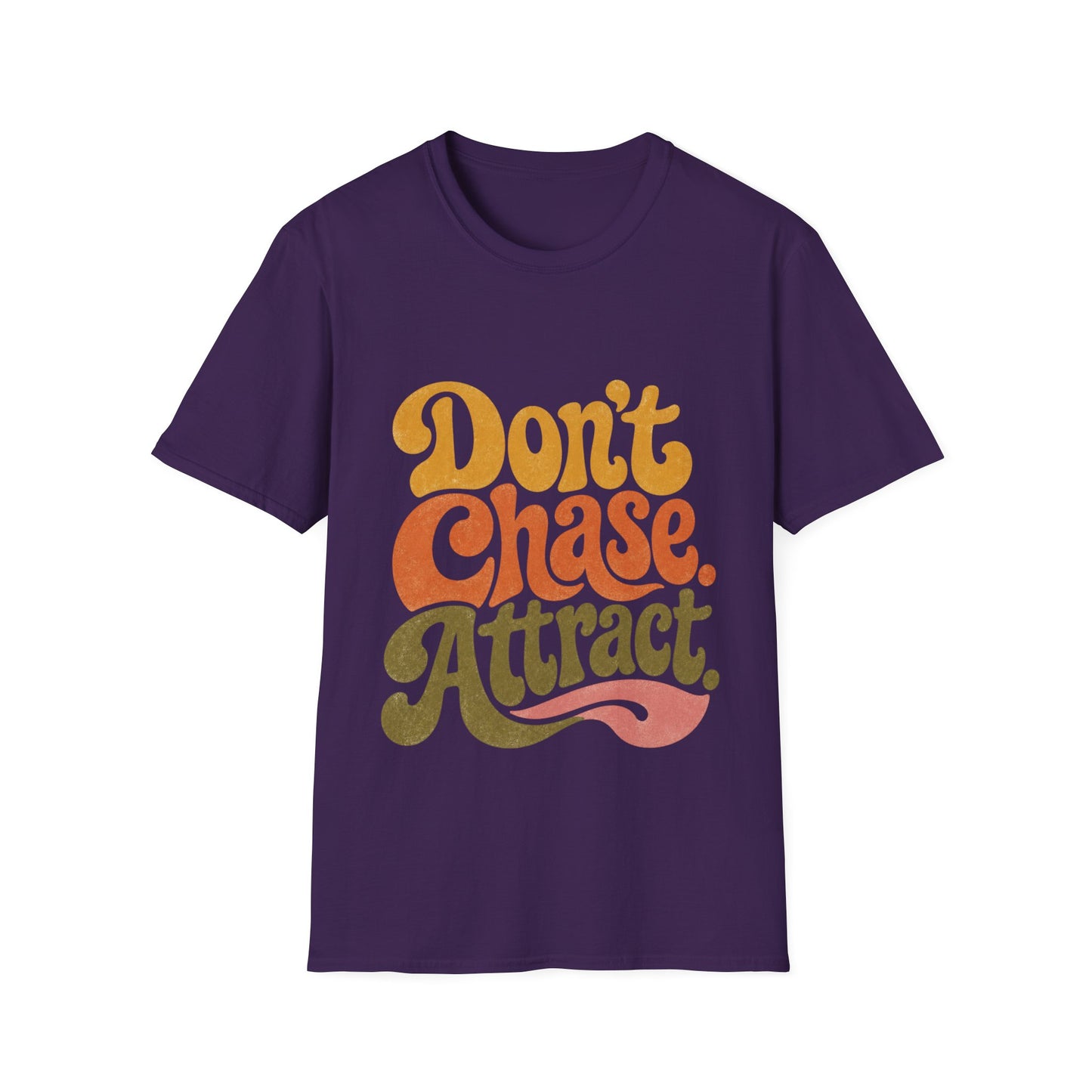 "Don't Chase Attract" T-Shirt Unisex Retro Graphic Tee Manifestation