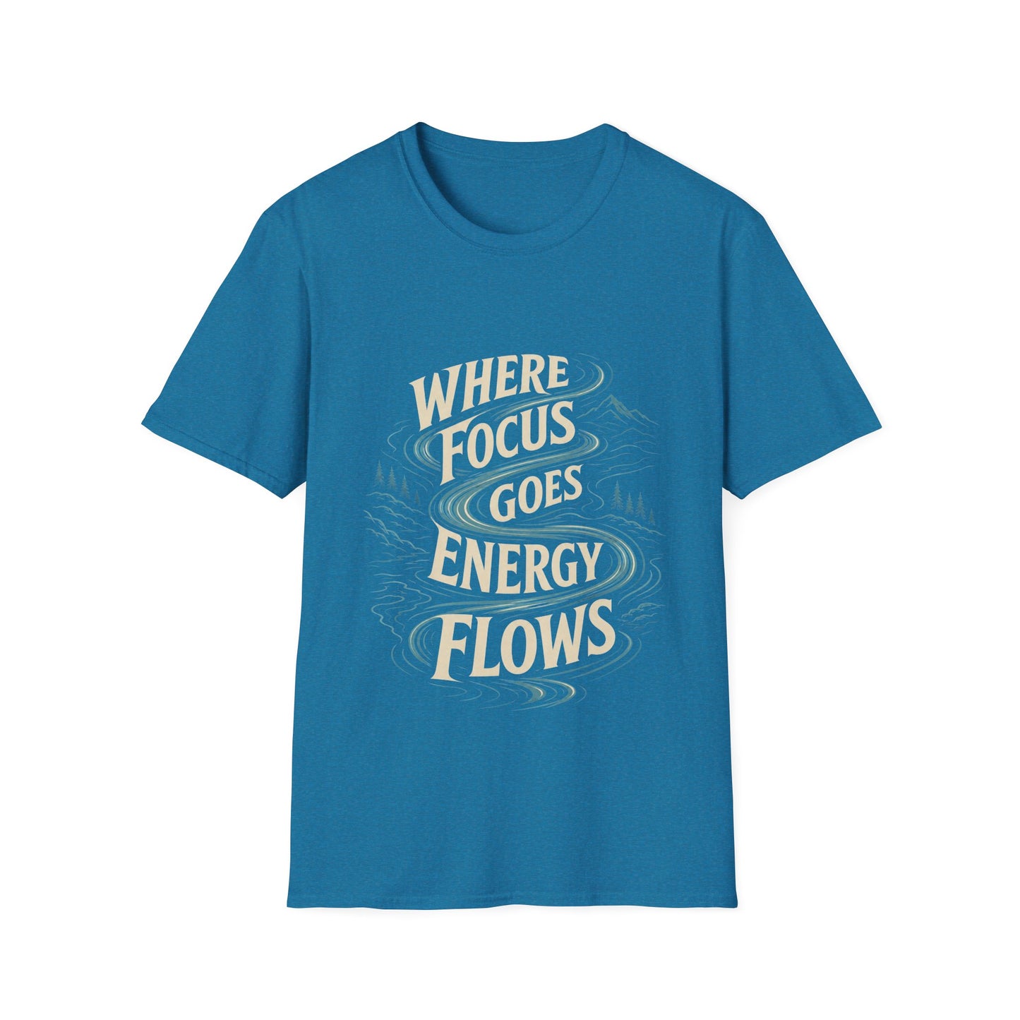 "Where Focus Goes Energy Flows" T-shirt Inspirational Manifestation Graphic Unisex Tee