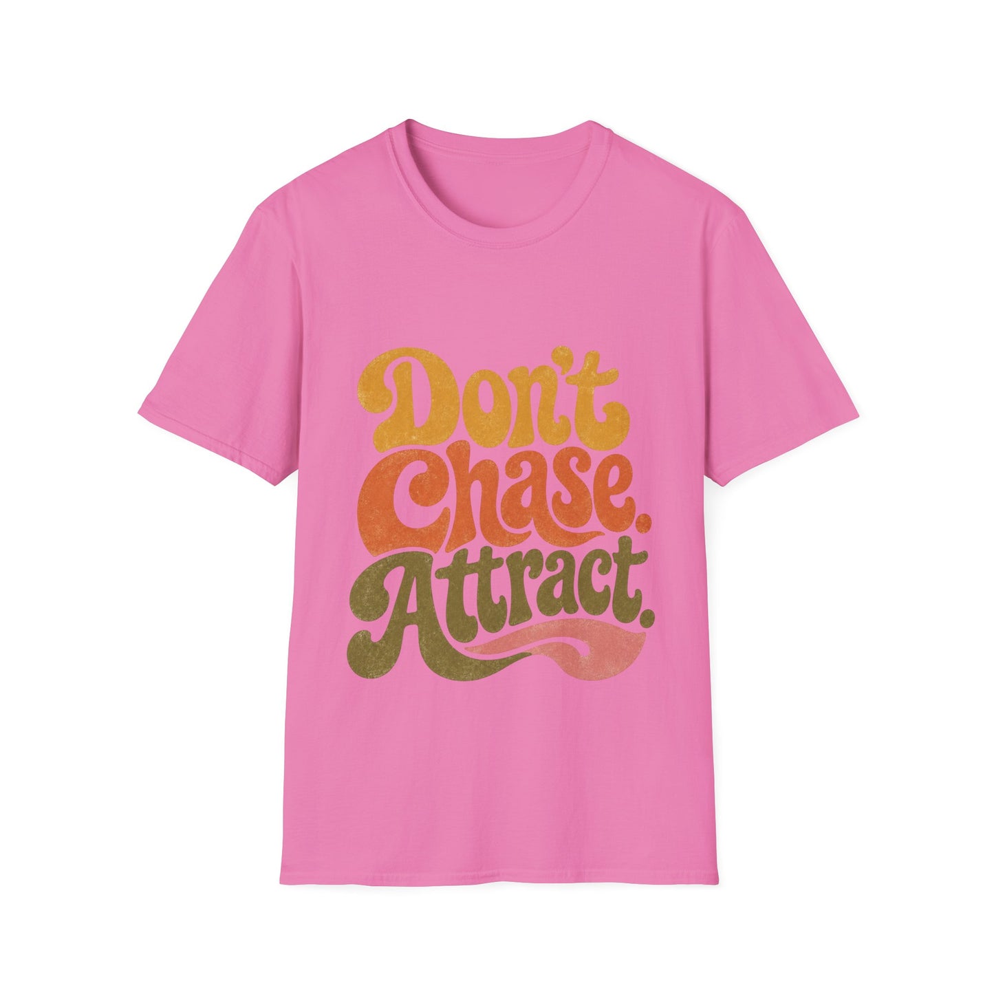 "Don't Chase Attract" T-Shirt Unisex Retro Graphic Tee Manifestation