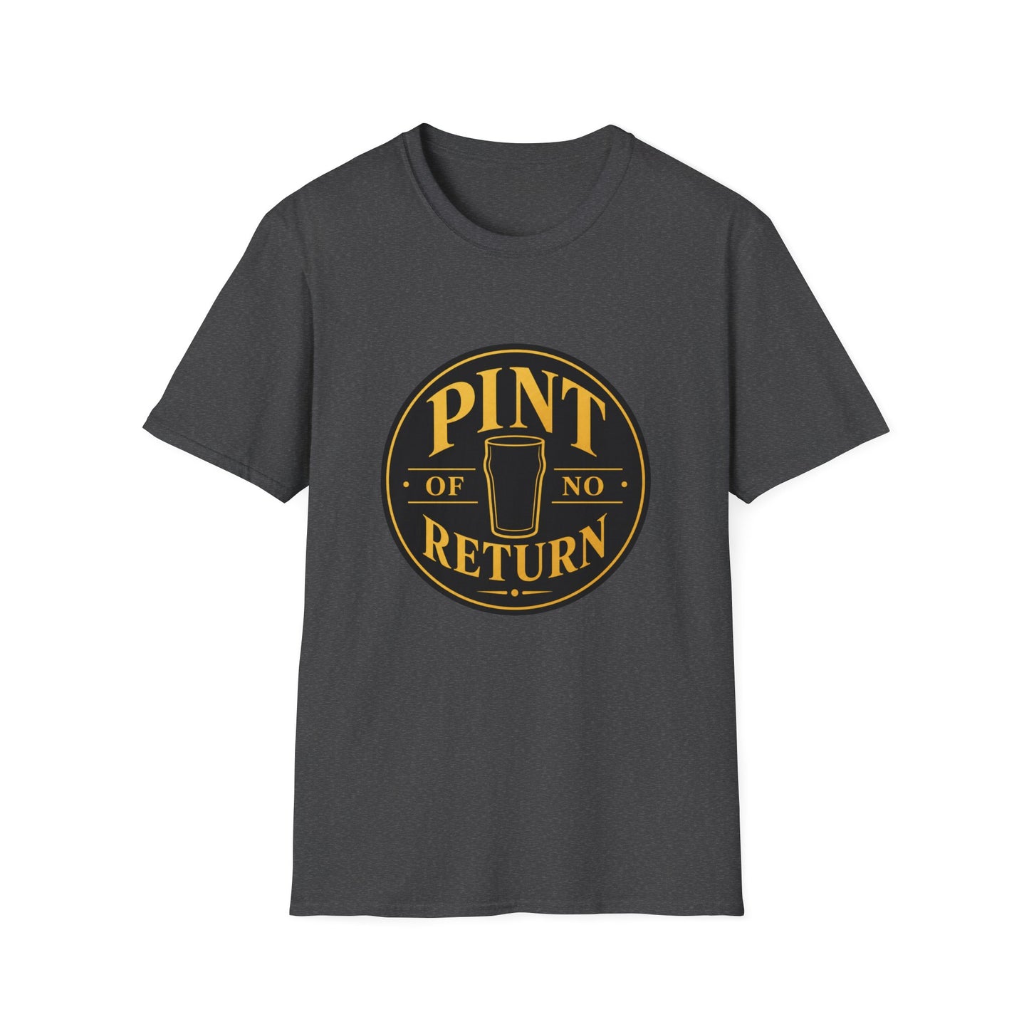 "Pint of No Return" T-shirt Pub Beer Lover Unisex Tee