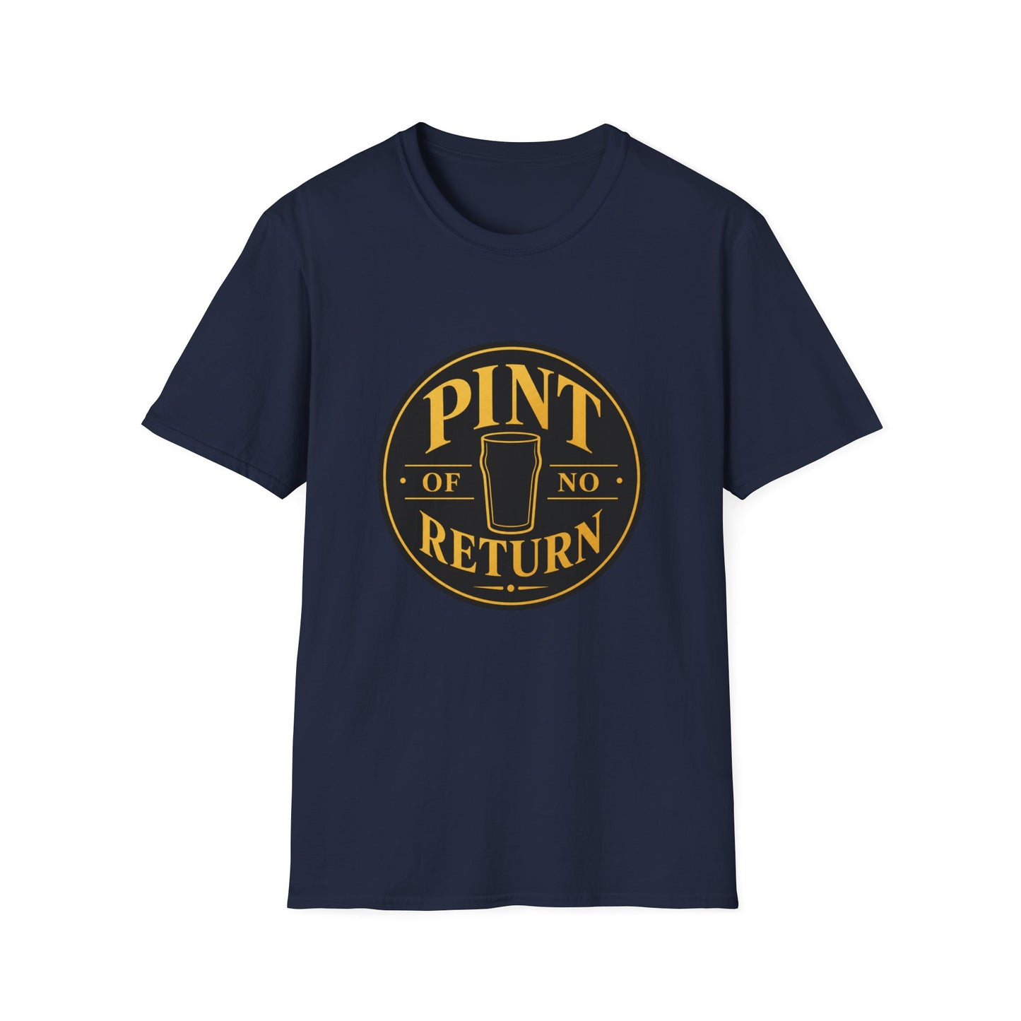 "Pint of No Return" T-shirt Pub Beer Lover Unisex Tee