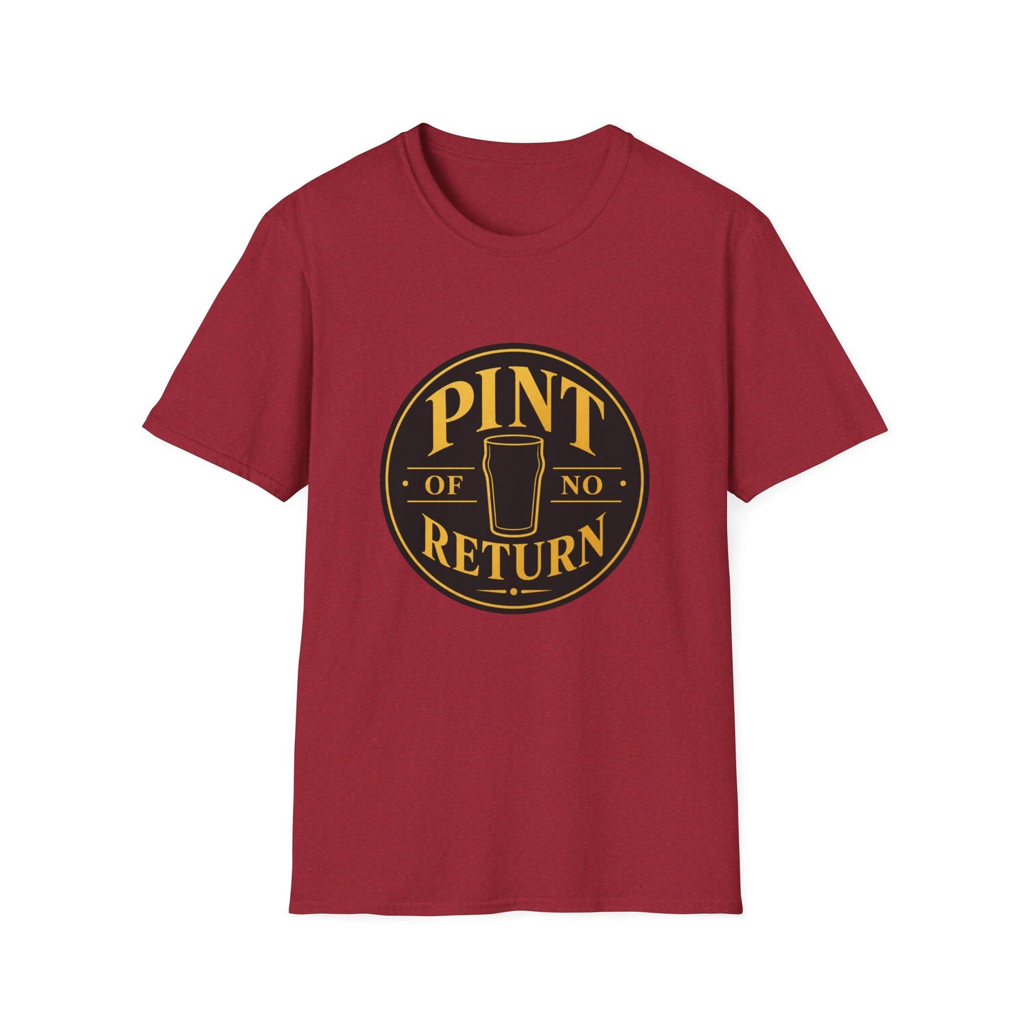 "Pint of No Return" T-shirt Pub Beer Lover Unisex Tee