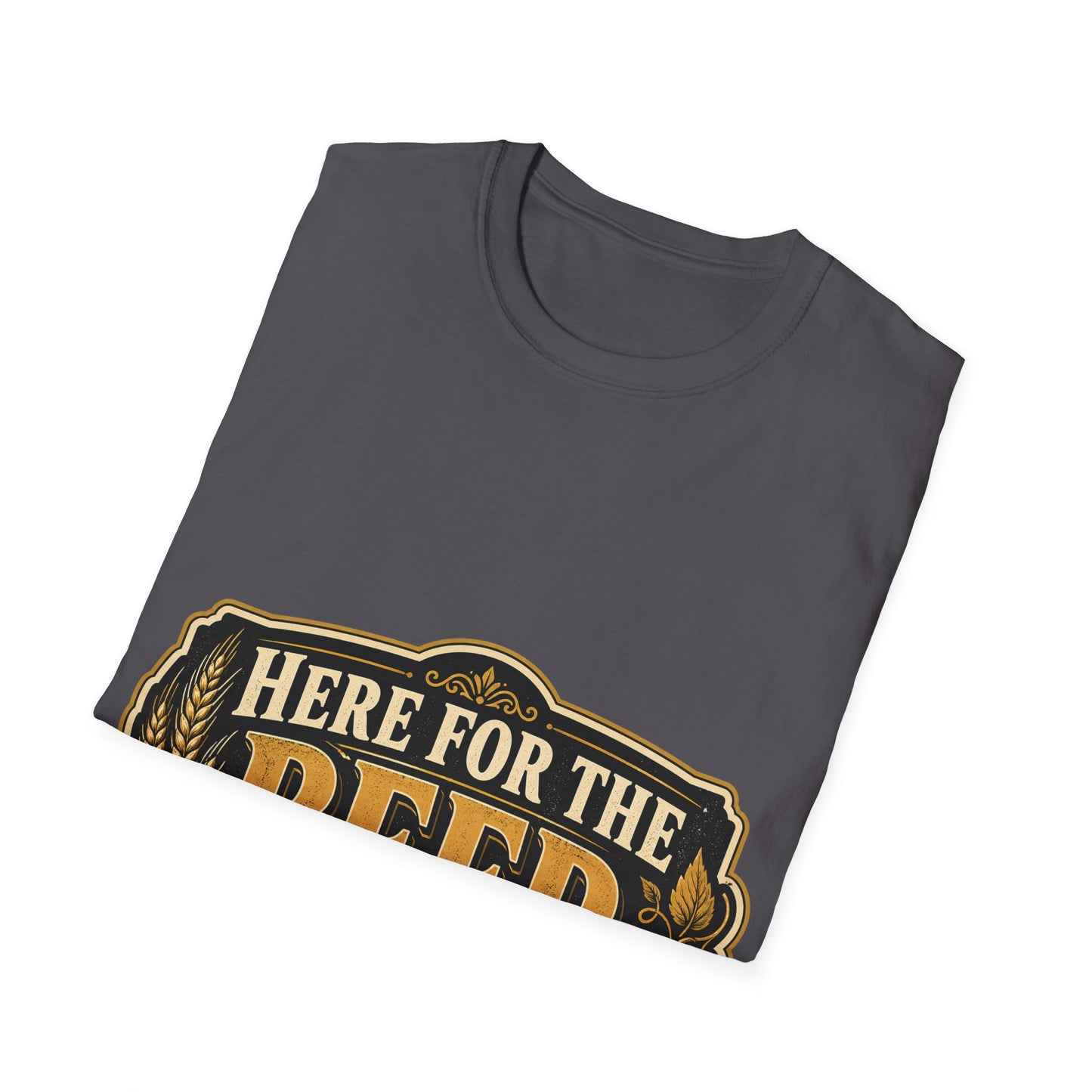 "Here for the Beer" T-shirt for Beer Lovers Vintage Unisex Tee