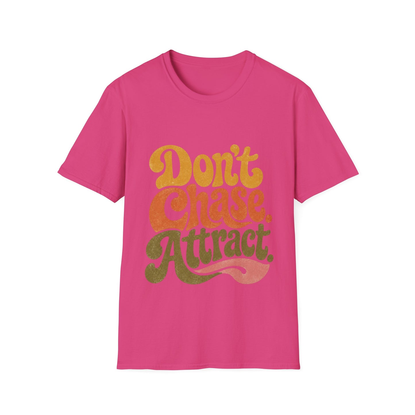 "Don't Chase Attract" T-Shirt Unisex Retro Graphic Tee Manifestation