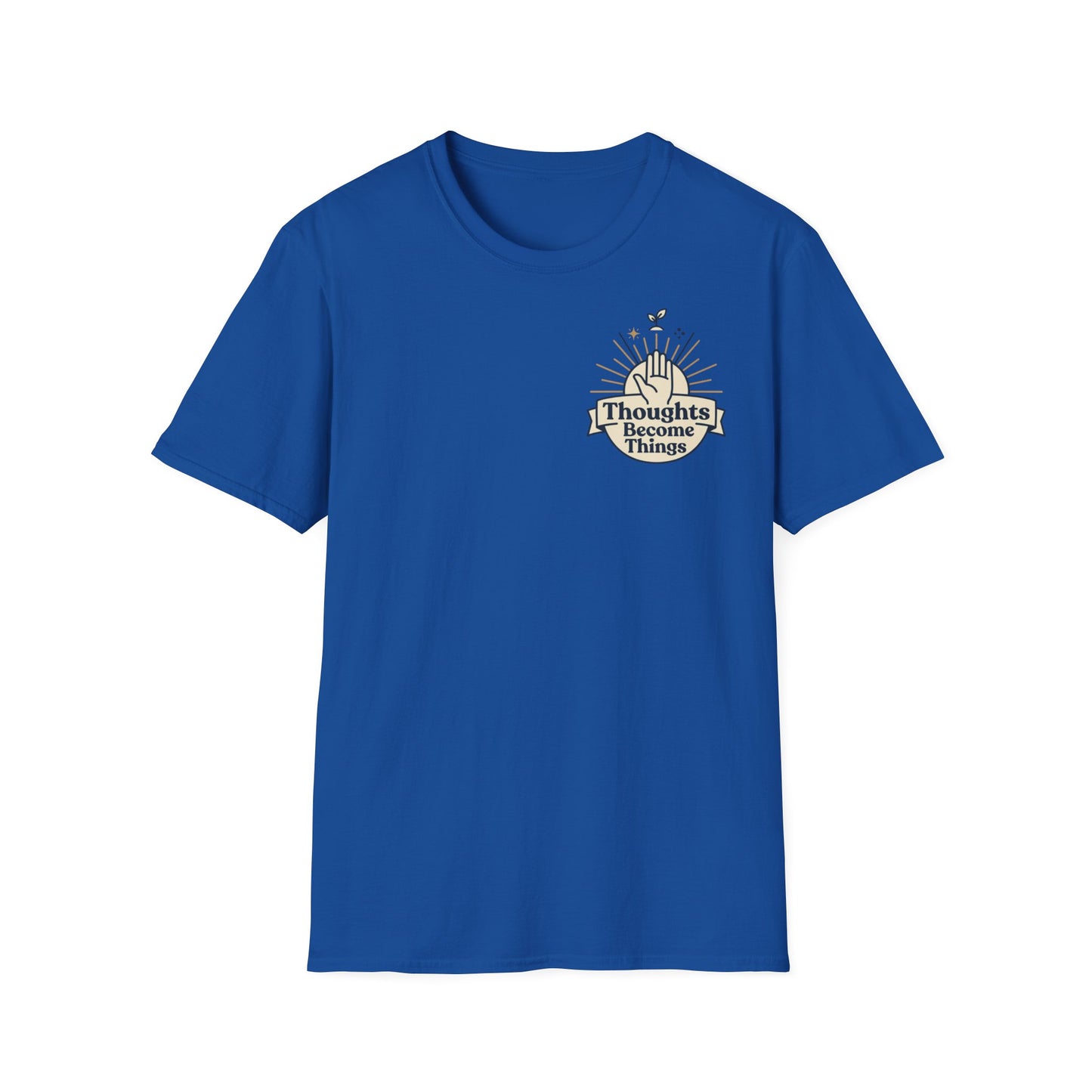 "Thoughts Become Things" T-Shirt Unisex Tee Inspirational Manifestation