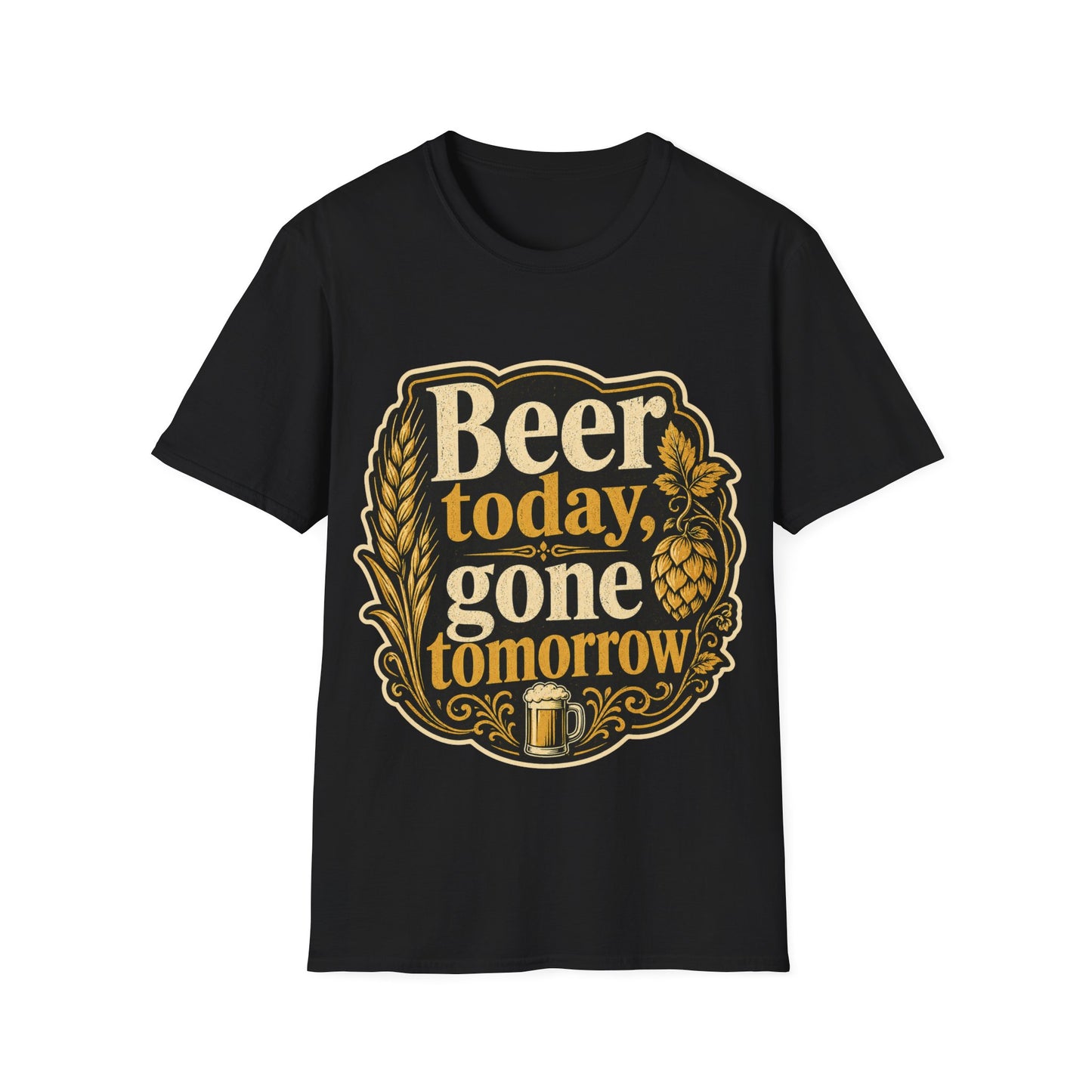 "Beer Today Gone Tomorrow "T-Shirt for Beer Lovers Vintage Brewery Design Unisex Tee