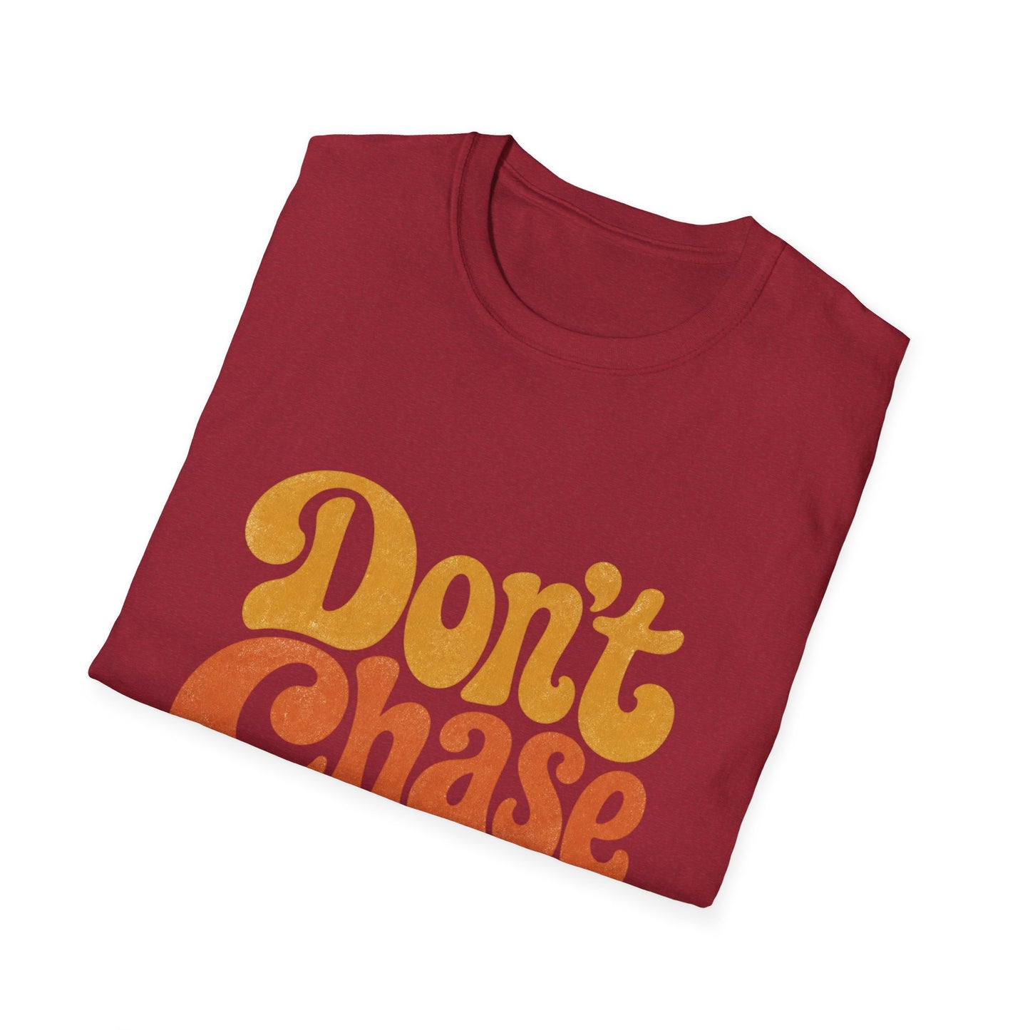 "Don't Chase Attract" T-Shirt Unisex Retro Graphic Tee Manifestation