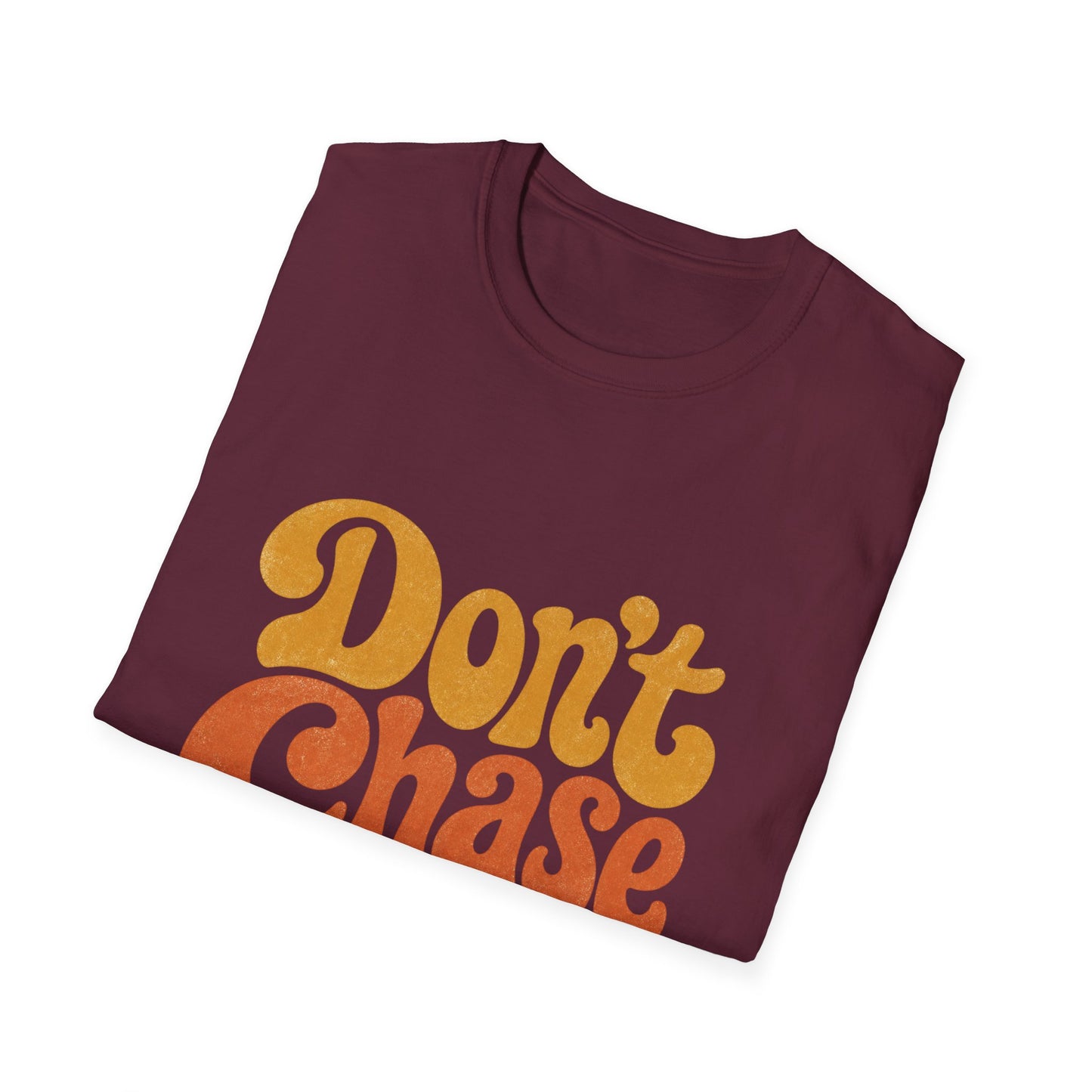 "Don't Chase Attract" T-Shirt Unisex Retro Graphic Tee Manifestation