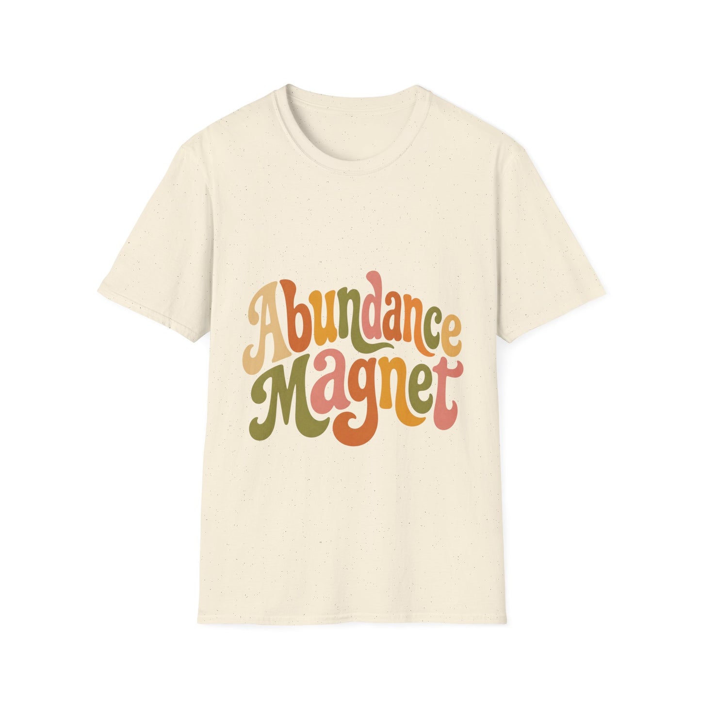 "Abundance Magnet" T-Shirt — Retro Psychedelic Positive Vibes Unisex Tee