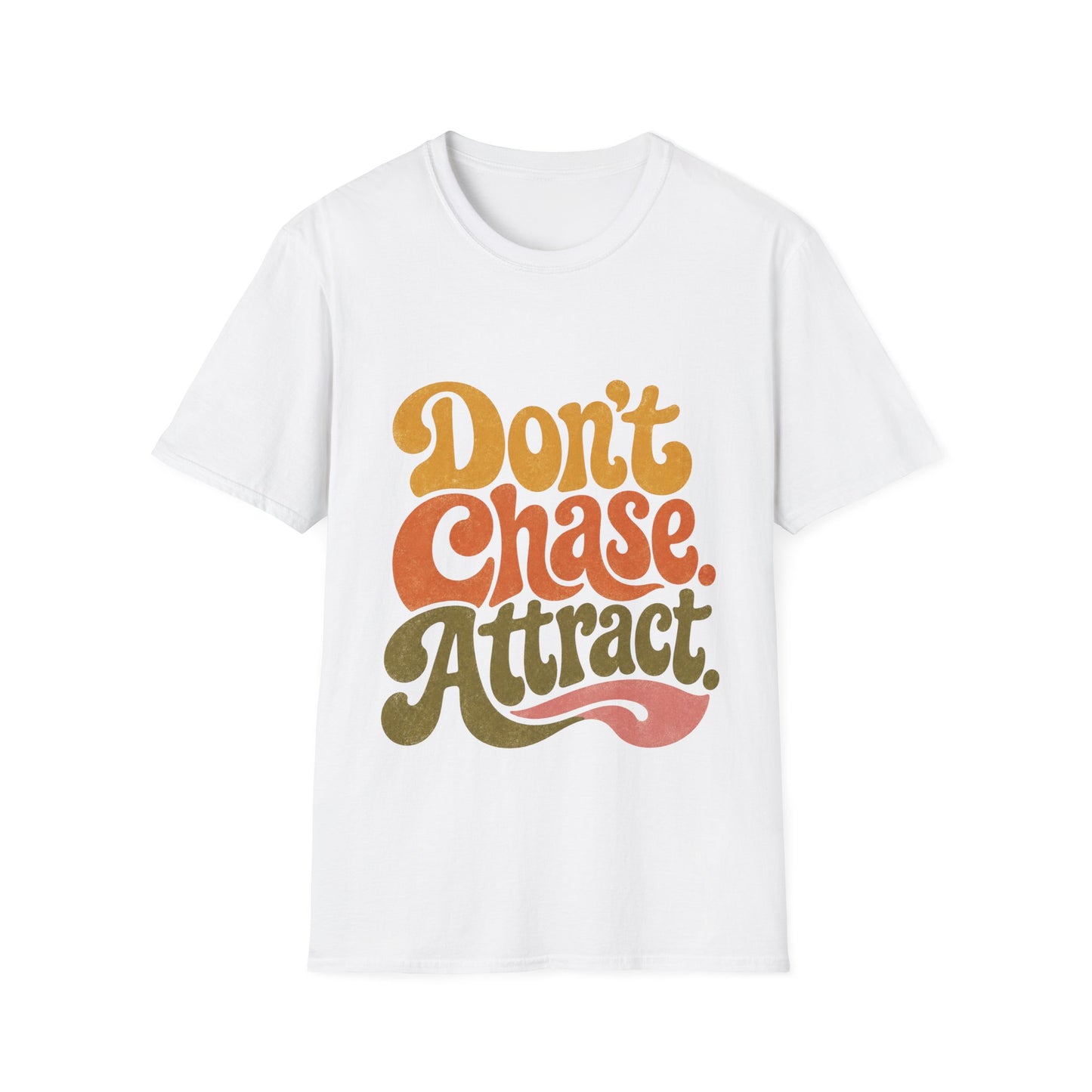 "Don't Chase Attract" T-Shirt Unisex Retro Graphic Tee Manifestation