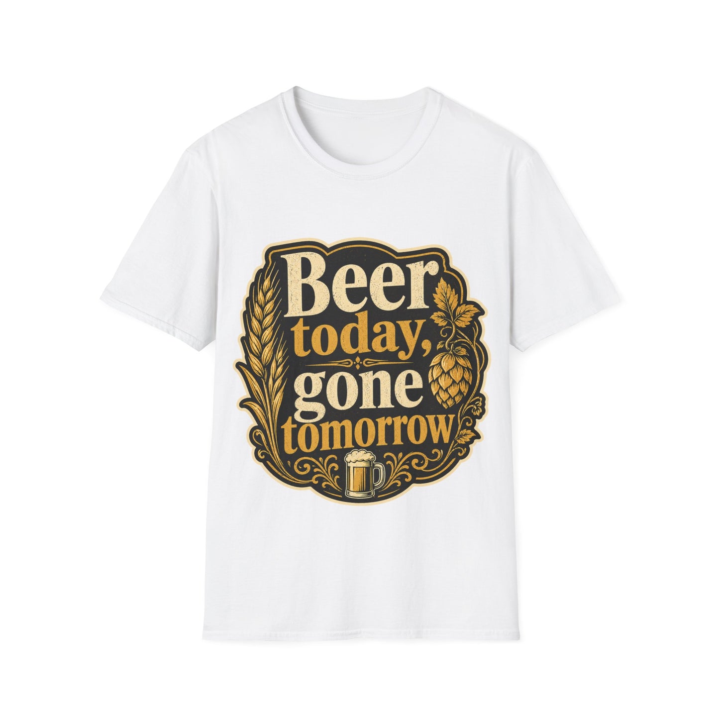 "Beer Today Gone Tomorrow "T-Shirt for Beer Lovers Vintage Brewery Design Unisex Tee