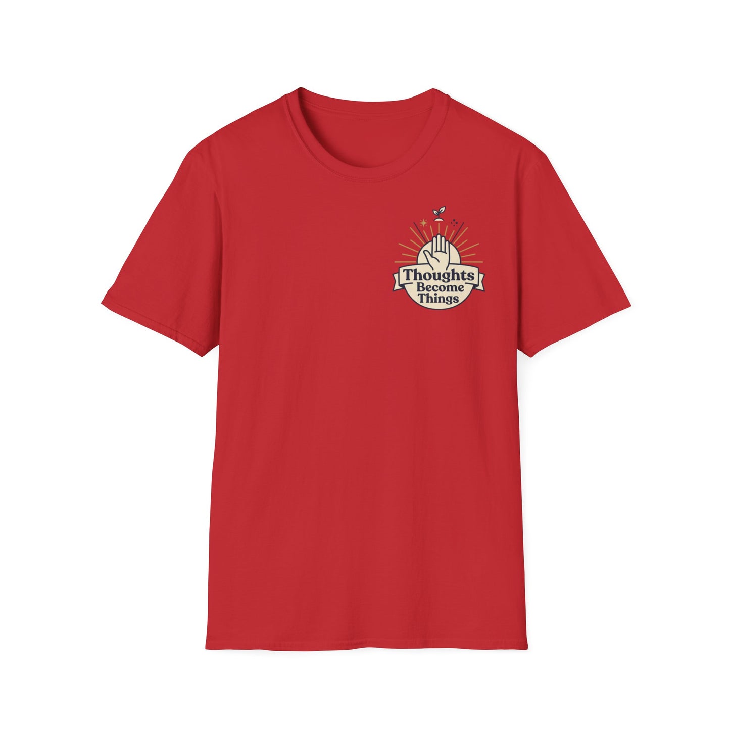 "Thoughts Become Things" T-Shirt Unisex Tee Inspirational Manifestation