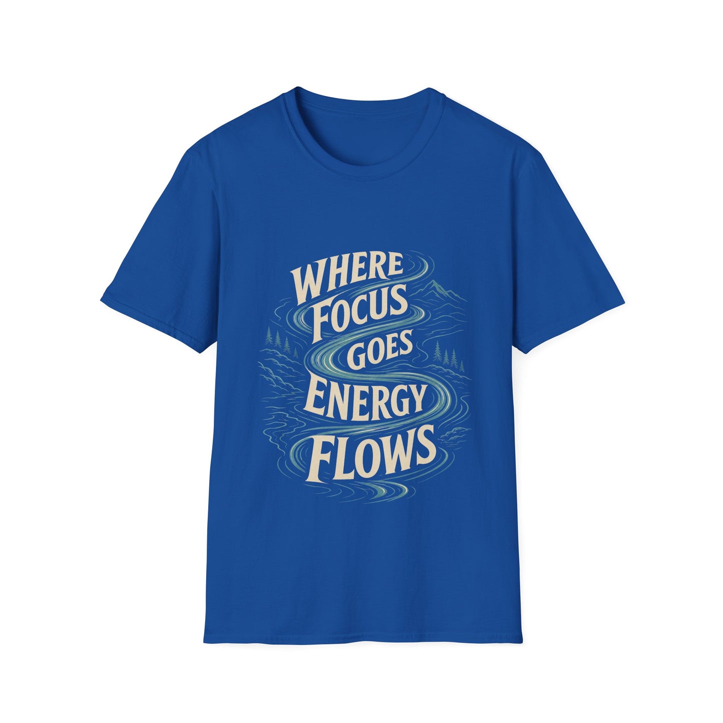 "Where Focus Goes Energy Flows" T-shirt Inspirational Manifestation Graphic Unisex Tee