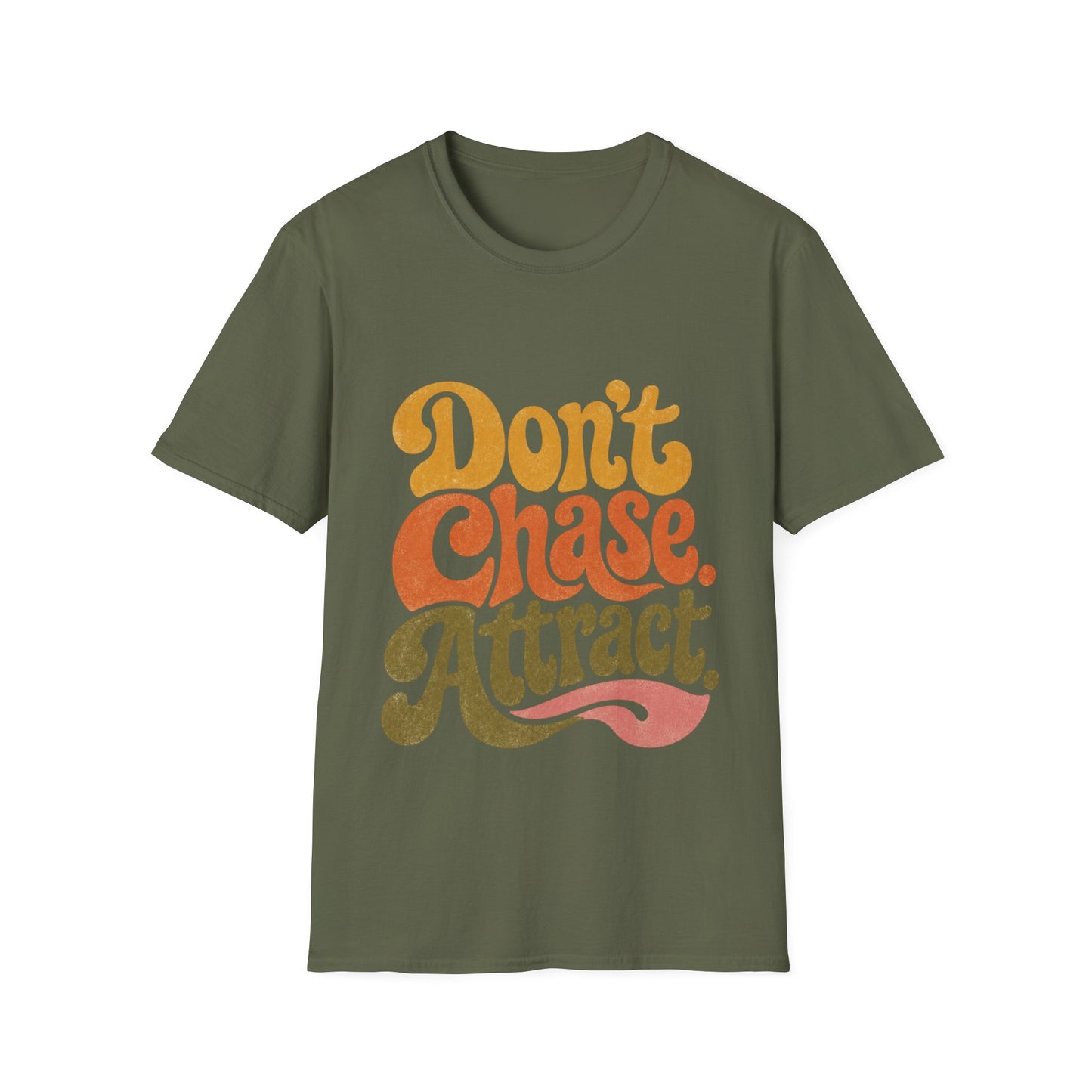 "Don't Chase Attract" T-Shirt Unisex Retro Graphic Tee Manifestation