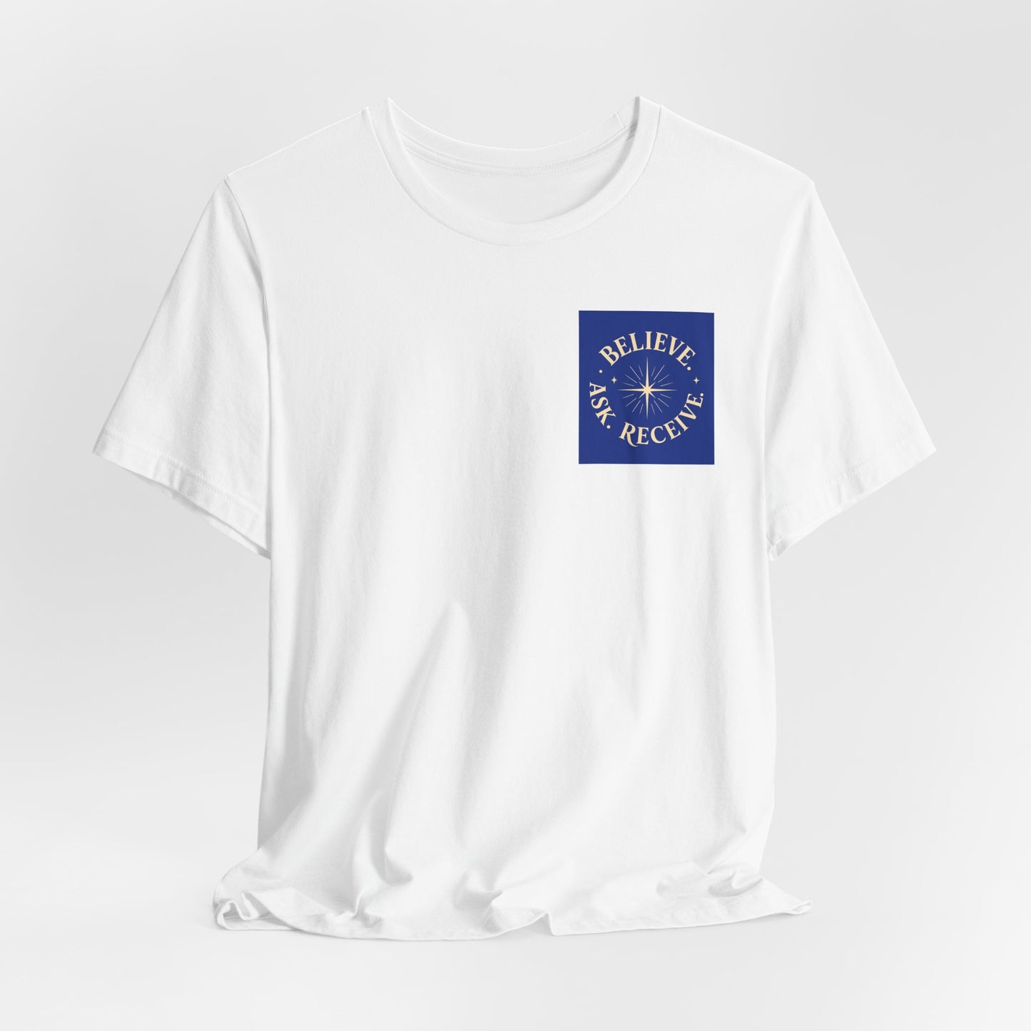 "Ask Believe Receive" Pocket T-Shirt - Inspirational Tee Unisex