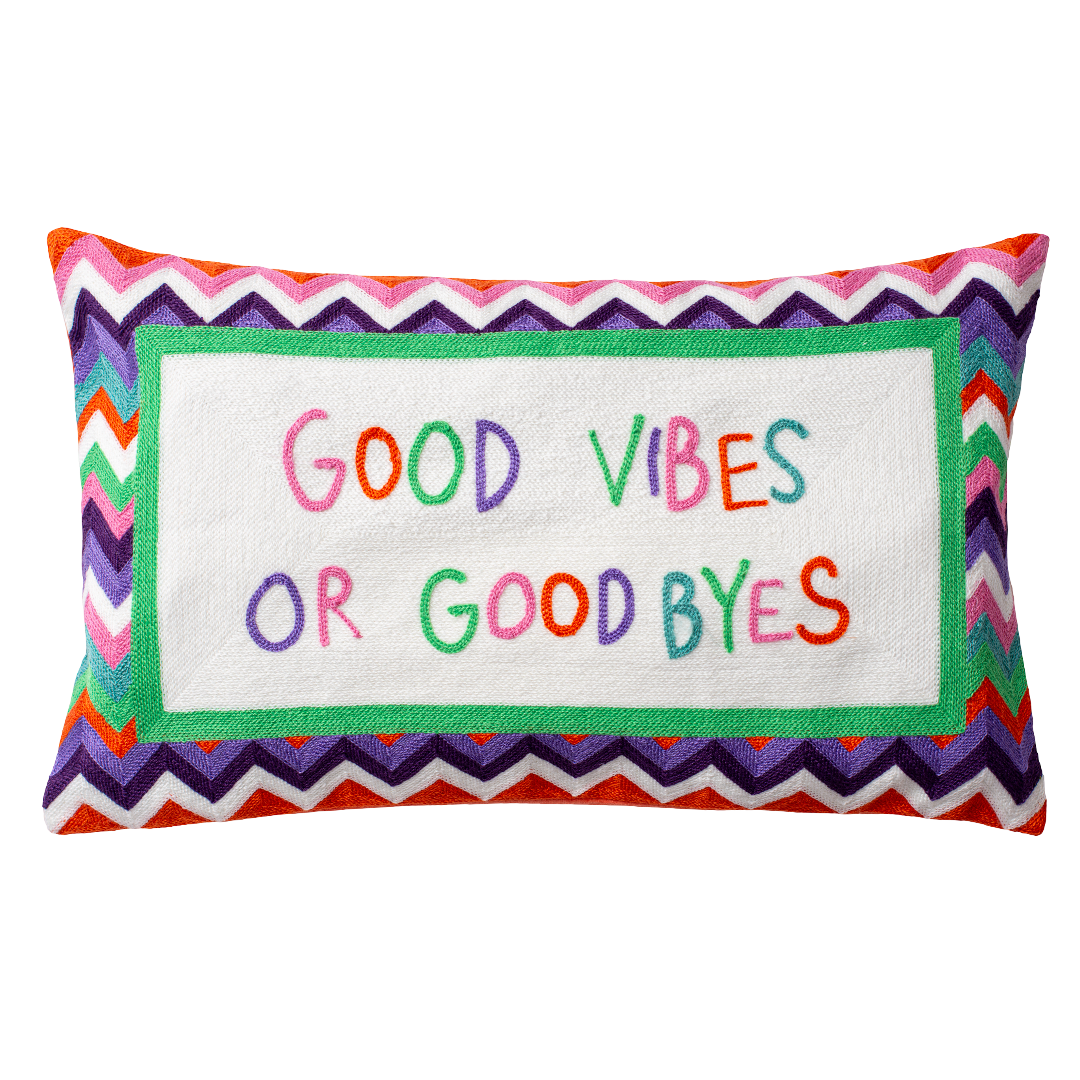 Needlepoint Pillow | Good Vibes or Good Byes | Handmade