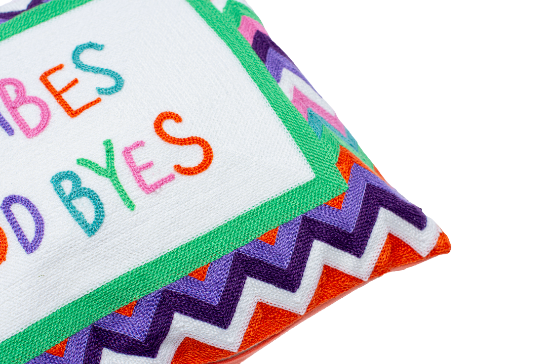 Needlepoint Pillow | Good Vibes or Good Byes | Handmade